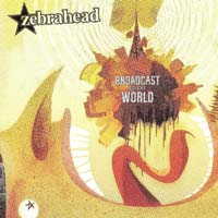 Zebrahead - Broadcast to the World